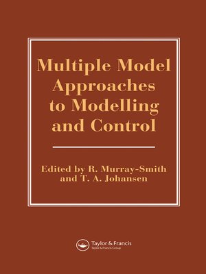 cover image of Multiple Model Approaches to Nonlinear Modelling and Control